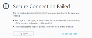 "Secure Connection Failed: The Connection to the server was reset while the page was loading"